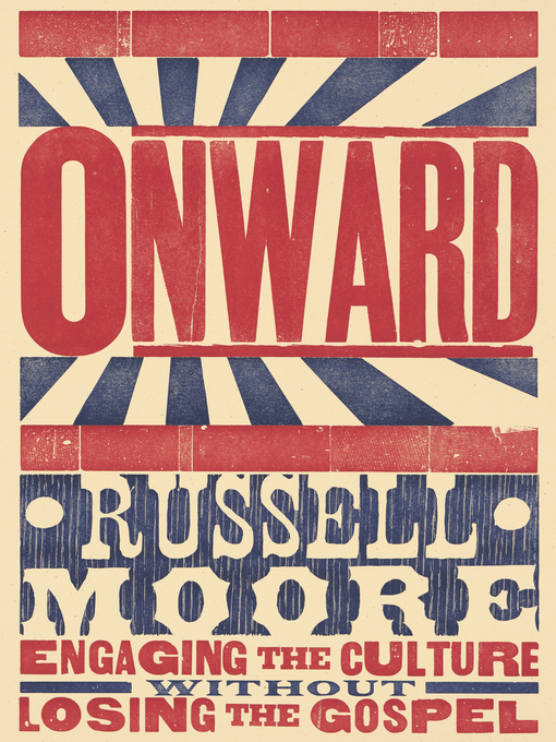 Title details for Onward by Russell D. Moore - Available